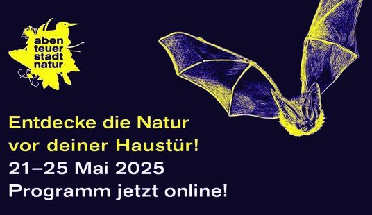 Festival Abenteuer Stadtnatur - 21. bis 25. Mai 2025